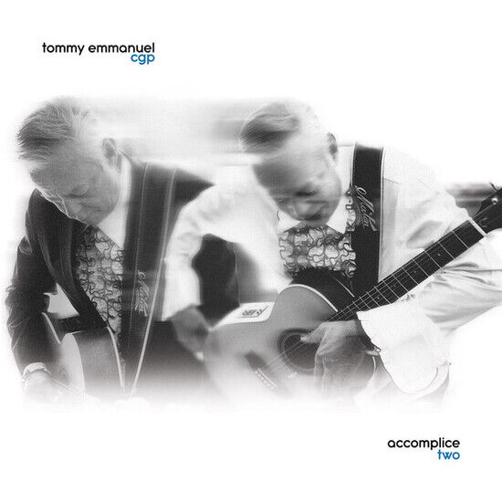 Tommy Emmanuel - Accomplice Two - CD