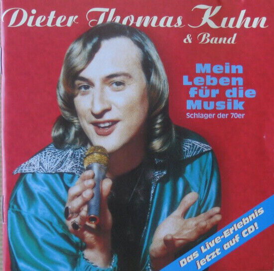 Dieter Thomas Kuhn - Mein Leben Für Die Musik (CD)