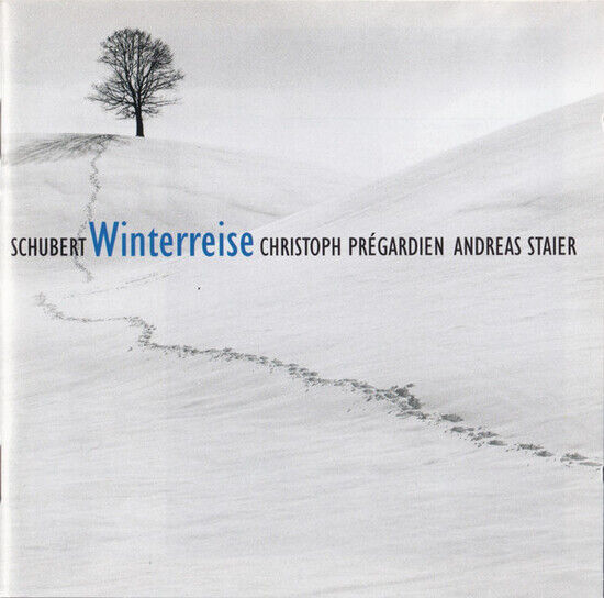 Christoph Prégardien & Andreas - Schubert : Die Winterreise (CD)