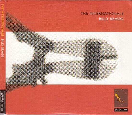 BILLY BRAGG - THE INTERNATIONALE (CD)