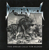 Death Angel - The Dream Calls for Blood (CD)