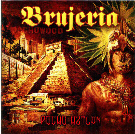 Brujeria - Pocho Aztlan (CD)