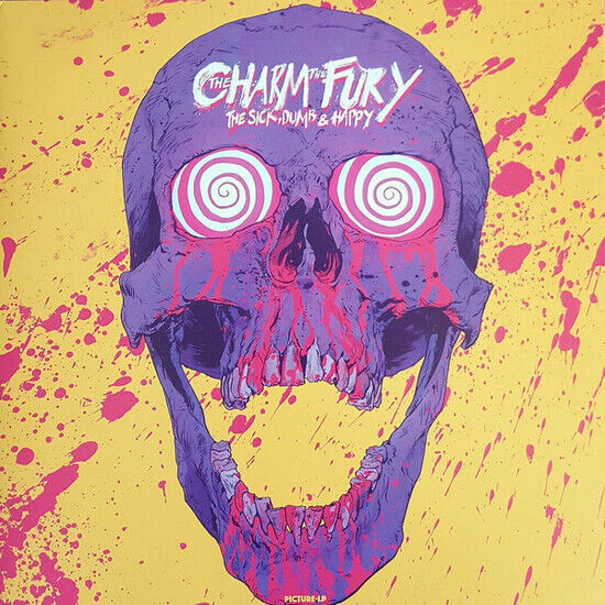 The Charm The Fury - The Sick, Dumb & Happy (Vinyl)