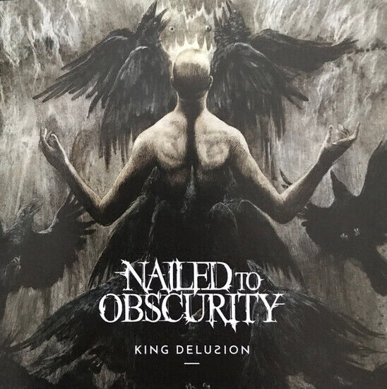 Nailed To Obscurity - King Delusion (CD)