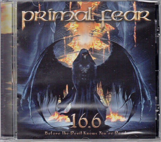 Primal Fear - 16.6 (Before The Devil Knows Y (CD)