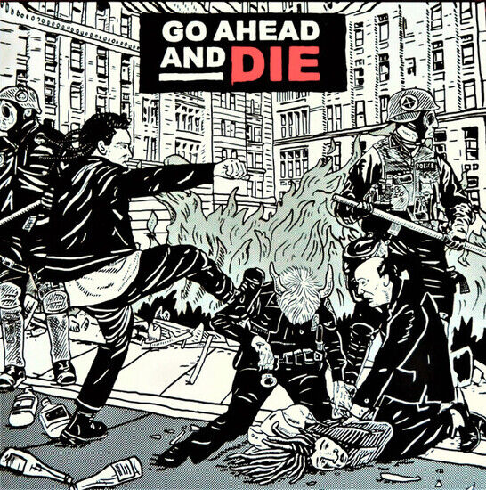 Go Ahead And Die - Go Ahead And Die (Vinyl) (Vinyl)