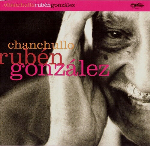 Rubén González - Chanchullo (CD)