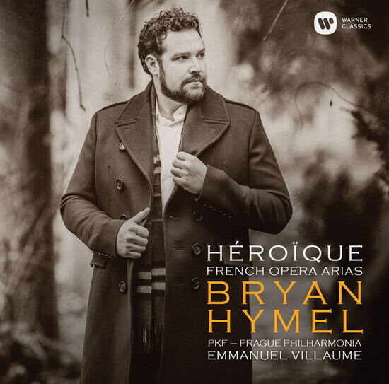 Bryan Hymel - Héroïque - French Opera Arias (CD)