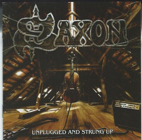 Saxon - Unplugged and Strung Up   Heav (CD)