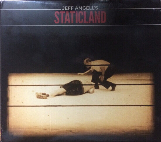 Jeff Angell\'s Staticland - Jeff Angell\'s Staticland (CD)