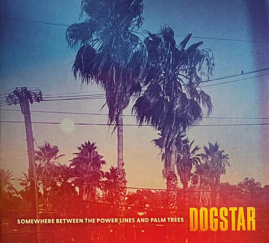 Dogstar - Somewhere Between the Power Li (CD)