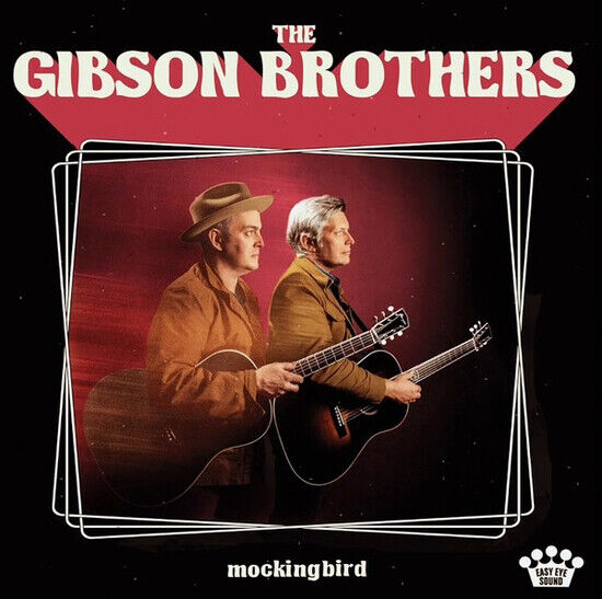 The Gibson Brothers - Mockingbird (CD)