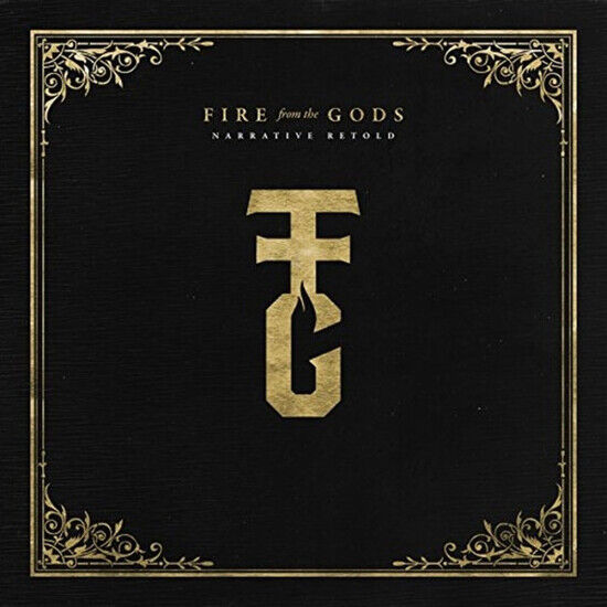 Fire From The Gods - Narrative Retold (Vinyl) - LP VINYL