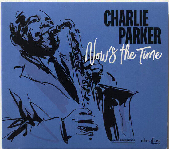 Charlie Parker - Now\'s the Time (CD)