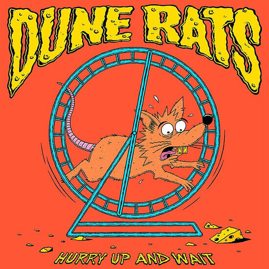 Dune Rats - Hurry Up And Wait (Vinyl) (Vinyl)