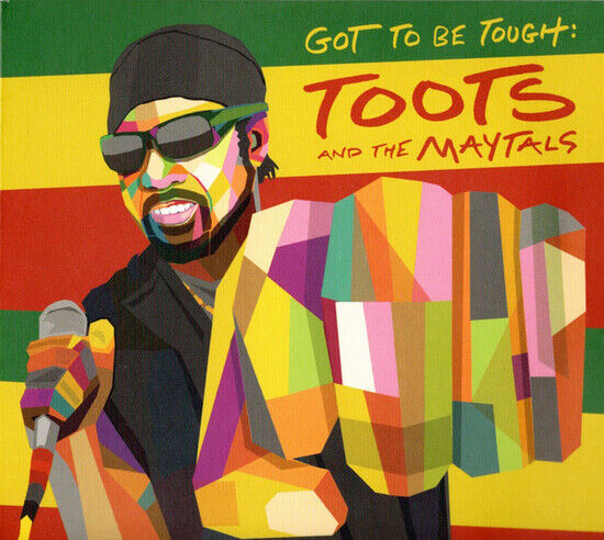 Toots & The Maytals - Got To Be Tough (CD)