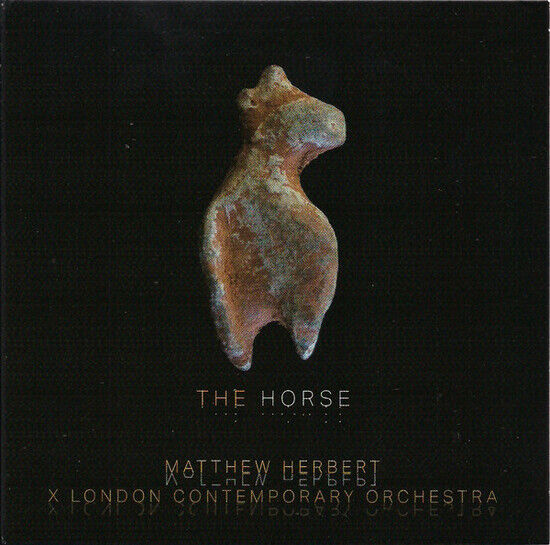 Matthew Herbert & London Conte - The Horse (CD)