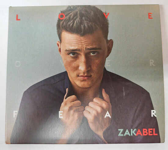 Zak Abel - Love Over Fear (CD)