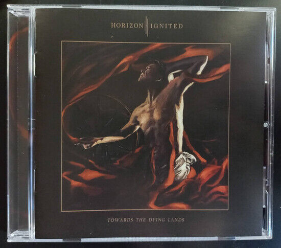 Horizon Ignited - Towards The Dying Lands - CD