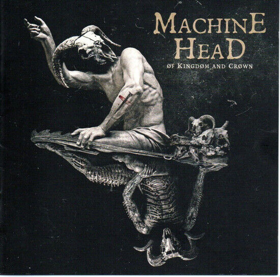 Machine Head - ØF KINGDØM AND CRØWN (CD)