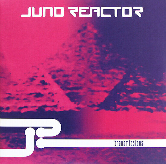 Juno Reactor - Transmissions