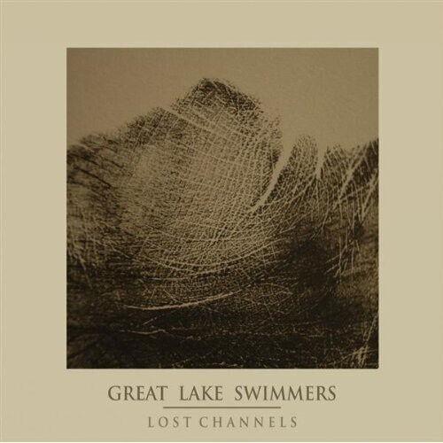 Great Lake Swimmers - Lost Channels - CD