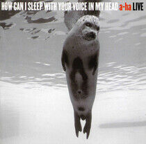 a-ha - How Can I Sleep with Your Voic (CD)