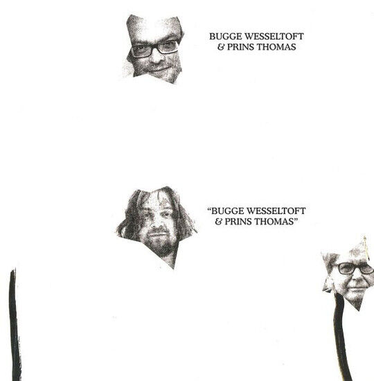 Bugge Wesseltoft & Prins Thomas - Bugge Wesseltoft & Prins Thomas - CD