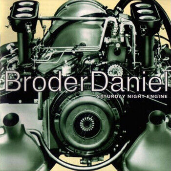 Broder Daniel - Saturday Night  Engine (Vinyl) (Vinyl)