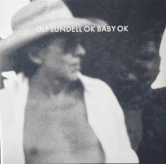 Ulf Lundell - OK Baby OK (Vinyl)