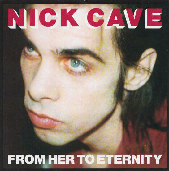 Nick Cave & The Bad Seeds - From Her To Eternity (CD)