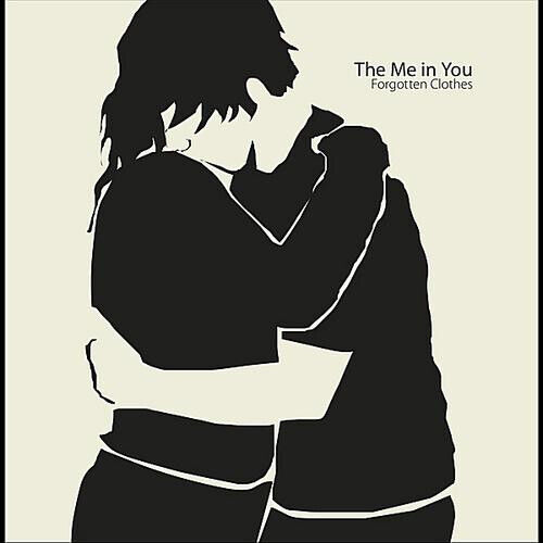 The Me In You - Forgotten Clothes (CD)