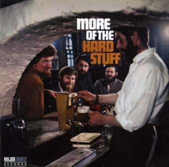 The Dubliners - More of the Hard Stuff (CD)