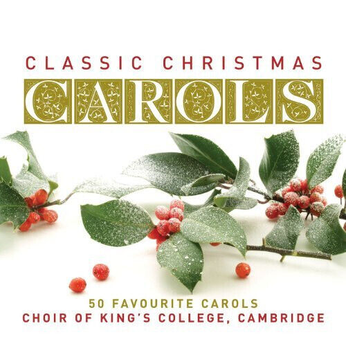 King\'s College Choir Cambridge - Classic Christmas Carols (CD)