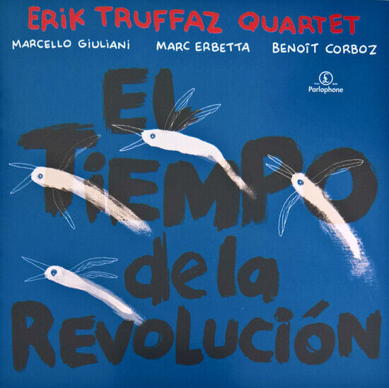 Erik Truffaz Quartet - El Tiempo de la Revolucion (CD)