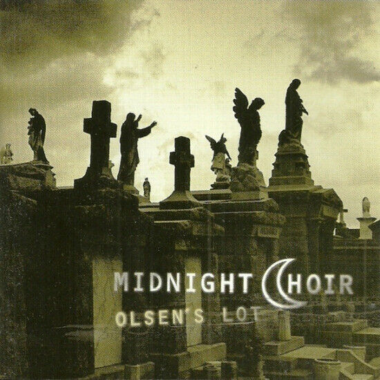 MIDNIGHT CHOIR - OLSEN\'S LOT (CD)