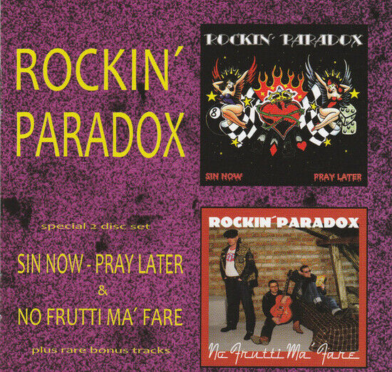 ROCKIN PARADOX - SIN NOW PRAY LATER / NO FRUTTI MA\' FARE (CD)