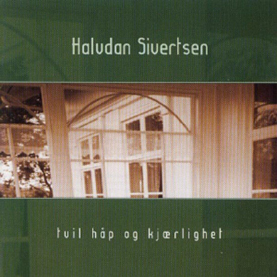 HALVDAN SIVERTSEN - TVIL HÅP OG KJÆRLIGHET (CD)