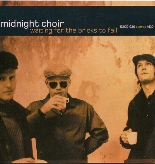 MIDNIGHT CHOIR - WATING FOR THE BRICKS TO FALL (CD)