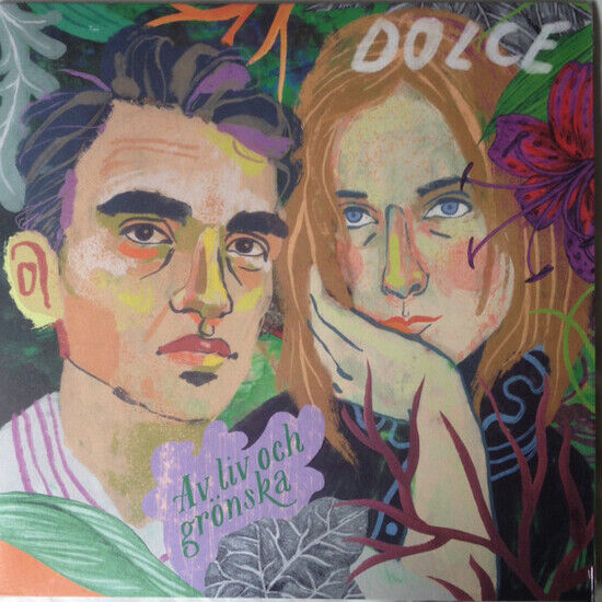 DOLCE - AV LIV OCH GRÖNSKA (Vinyl)