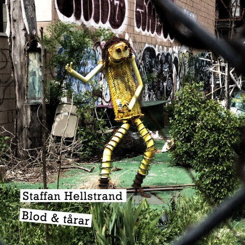 Staffan Hellstrand - Blod & tårar (CD)