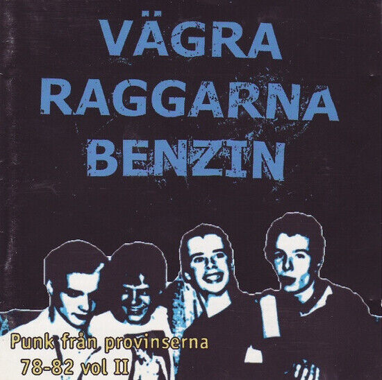 VARIOUS ARTISTS - VÄGRA RAGGARNA BENZIN VOL.2 (CD)