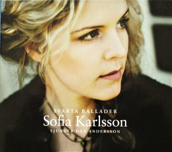 SOFIA KARLSSON - SVARTA BALLADER (CD)