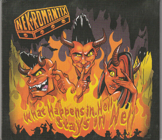 NEKROMANTIX - WHAT HAPPENS IN HELL STAYS IN HELL (CD)