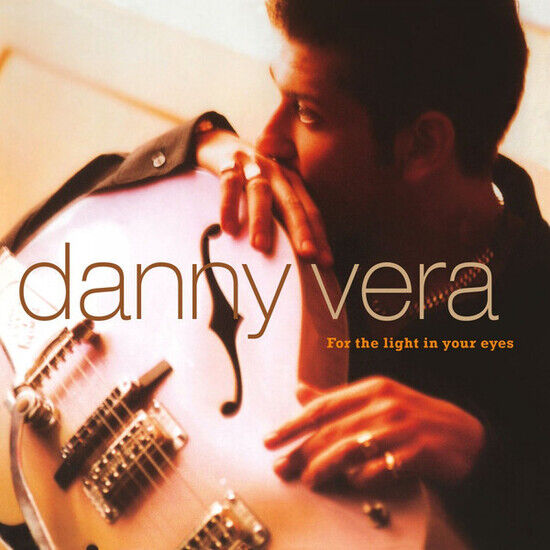 VERA, DANNY - FOR THE LIGHT IN.. -HQ- - LP