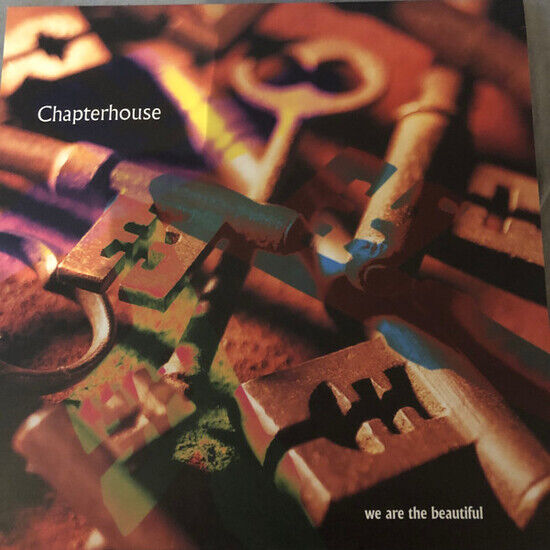 CHAPTERHOUSE - WE ARE THE BEAUTIFUL-CLRD - 12in