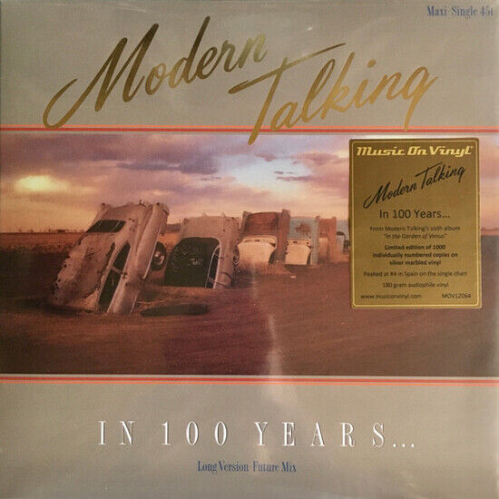 MODERN TALKING - IN 100 YEARS... -CLRD- - 12in