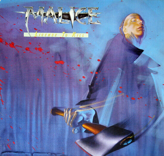 MALICE - LICENSE TO KILL -CLRD- - LP