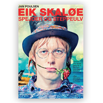 Jan Poulsen: Eik Skaløe - Spejder og steppeulv - (Bog)