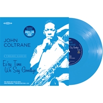 John Coltrane: Ev'ry Time We Say Goodbye (+cd) (Sky Blue Vinyl) (RSD 2022)